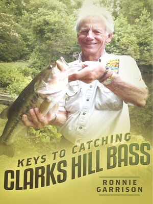 cover image of Keys to Catching Clarks Hill Bass